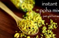 instant poha mix recipe – ready to eat poha mix – for bachelors & trips
