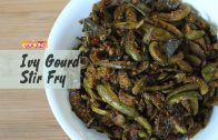 Ivy Gourd Stir Fry – Kovakkai poriyal  –  Ventuno Home Cooking