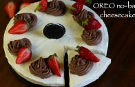 oreo cake recipe – oreo cheesecake recipe – no bake cheesecake recipe
