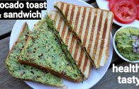avocado toast recipe – avocado sandwich – अवोकेडो टोस्ट और अवोकेडो सैंडविच – avocado bread toast