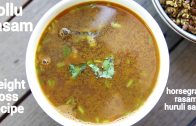 kollu rasam recipe – kollu soup recipe – horsegram rasam – south indian ulavalu rasam
