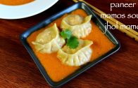 momos soup recipe – momo jhol achar – paneer momo dumpling soup