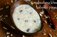 sabudana kheer recipe – sabakki paysa recipe – sago payasam recipe
