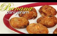 Banana Paniyaram  – Ventuno Home Cooking