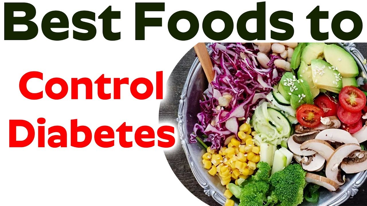 Best Foods To Control Diabetes Diabetic Diet Plan CookeryShow