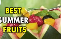 Best Summer Fruits – Health Sutra – Best Health Tips – Summer Health Tips