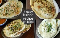4 easy kulcha recipe on tawa – aloo paneer kulcha – paneer kulcha – plain kulcha – aloo kulcha