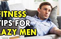 Fitness Tips For Lazy Men – Health Sutra – Best Health Tips