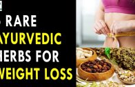 5 Rare Ayurvedic Herbs For Fast Weight Loss – Health Sutra – Best Health Tips