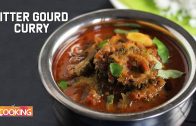 Bitter Gourd Curry – Karela Sabzi – Karela Recipes