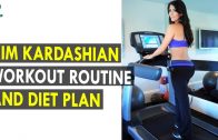 Kim Kardashian Workout Routine & Diet Plan – Health Sutra – Best Health Tips