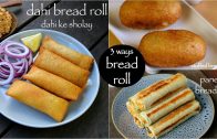 3 easy bread roll recipes – paneer bread roll, aloo bread roll, dahi bread roll