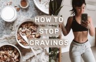 HOW TO BEAT CRAVINGS – What I Eat – Healthy Day In The Life
