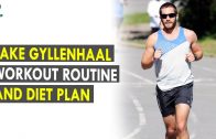 Jake Gyllenhaal Workout Routine &amp – Diet Plan – Health Sutra – Best Health Tips