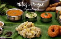 Milagu Pongal – Pepper Pongal – South Indian Breakfast Recipe