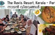 The Raviz Resort &amp – Spa – Ashtamudi, Kollam – Part 2 – CookeryShow – 5 Star Kerala Lunch