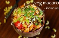 macaroni recipe – macaroni pasta recipe – how to make indian recipe of macaroni