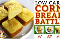 The BEST Low Carb Cornbread Recipe – EPIC CORN BREAD BATTLE – Testing 3 Keto Cornbread Recipes