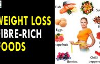 Weight loss Fiber Rich Foods  – Health Sutra – Best Health Tips