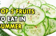Beat The Summer With Cucumber  – Summer Health Tips – Summer Foods