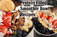 How to Make BOMB SMOOTHIE BOWLS – high protein – vegan
