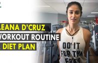 Ileana D’Cruz Workout Routine Diet Plan – Health Sutra – Best Health Tips