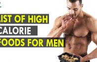 List of High Calorie Foods for Men – Health Sutra – Best Health Tips