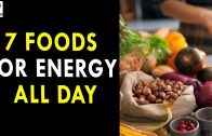 7 Foods For Energy All Day – Health Sutra – Best Health Tips