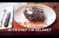 Steak – Butchering – Aging &amp – Cooking with Chef Tim Delaney – UFS Academy Training App