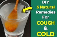 DIY 6 NATURAL Cough – Cold and Flu remedies – Easy Home Remedies