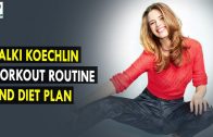 Kalki Koechlin Workout Routine & Diet Plan || Health Sutra – Best Health Tips